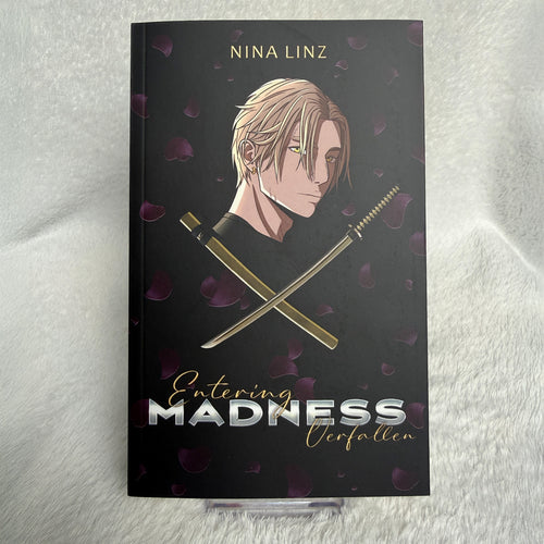 "Entering MADNESS - Verfallen" - Band 1 (Klappenbroschur, signiert)